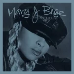 I'm goin' down — Mary J. Blige