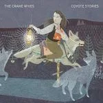 The moon will sing — Crane Wives, the