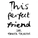 This perfect friend — Tanita Tikaram