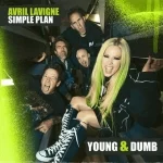 Young & dumb — Avril Lavigne
