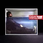 Call me when you know better — Calum Hood