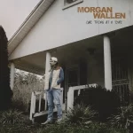 Last night — Morgan Wallen